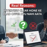 Interview Clear Kiya Phir Bhi Job Offer Nahi Mila?